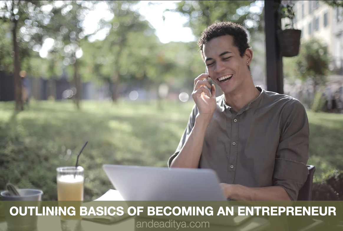 Outlining the basics of becoming an entrepreneur