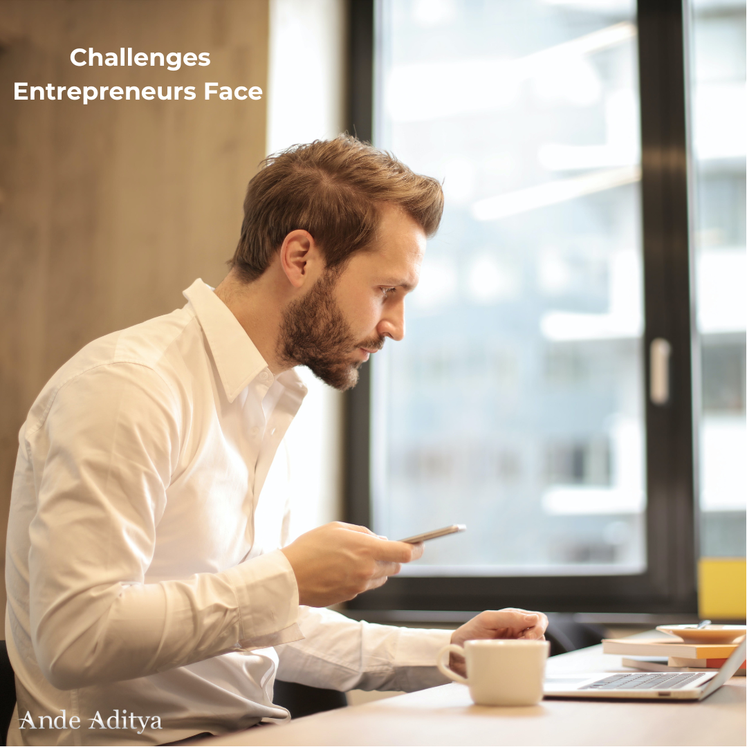 Challenges Entrepreneurs Face